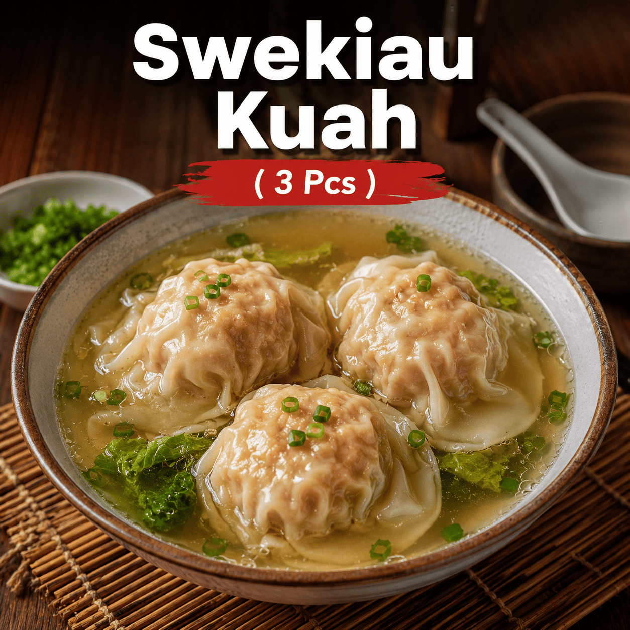 Swekiau Kuah (3 Pcs)